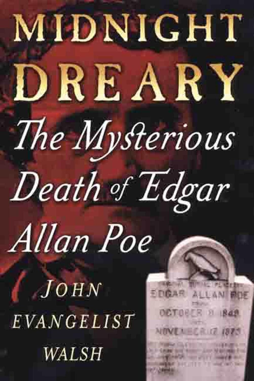 Amazon.com: Midnight Dreary: The Mysterious Death of Edgar Allan Poe ...
