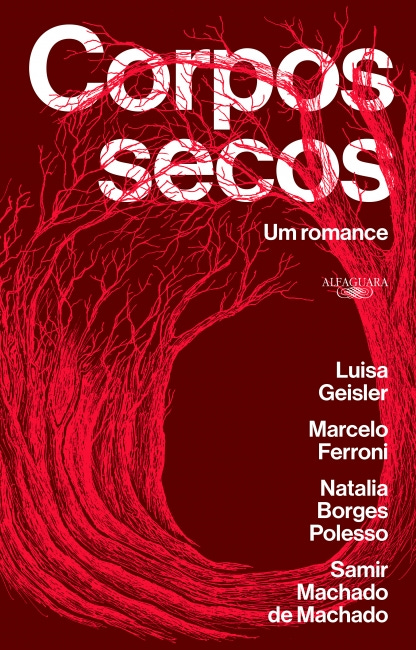 capa do livro Corpos Secos. Em tons de vermelho mostra árvores de galhos desfolhados. Essas árvores são contínuas de um lado a outro, como se conectadas por baixo da terra formando um U. Galhos neurônios.