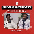 Afrobeats Intelligence presented by OkayAfrica
