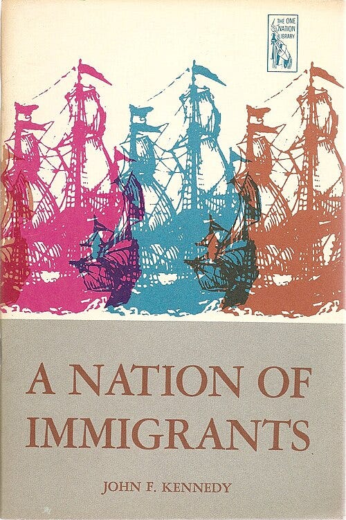 https://upload.wikimedia.org/wikipedia/commons/thumb/2/2f/A_Nation_of_Immigrants_Front_Cover_%281958_first_edition%29.jpg/500px-A_Nation_of_Immigrants_Front_Cover_%281958_first_edition%29.jpg https://upload.wikimedia.org/wikipedia/commons/thumb/2/2f/A_Nation_of_Immigrants_Front_Cover_%281958_first_edition%29.jpg/500px-A_Nation_of_Immigrants_Front_Cover_%281958_first_edition%29.jpg