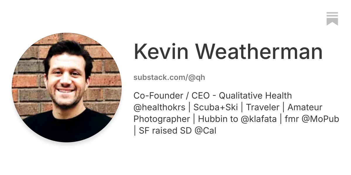 Kevin Weatherman | Substack