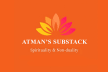 Atman Nityananda - Substack 