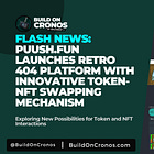 Puush.fun Launches Retro 404 Platform with Innovative Token-NFT Swapping Mechanism