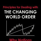 [Book Review] Principles for Dealing with the Changing World Order