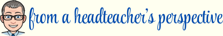 A Headteacher's Perspective