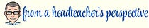 A Headteacher's Perspective