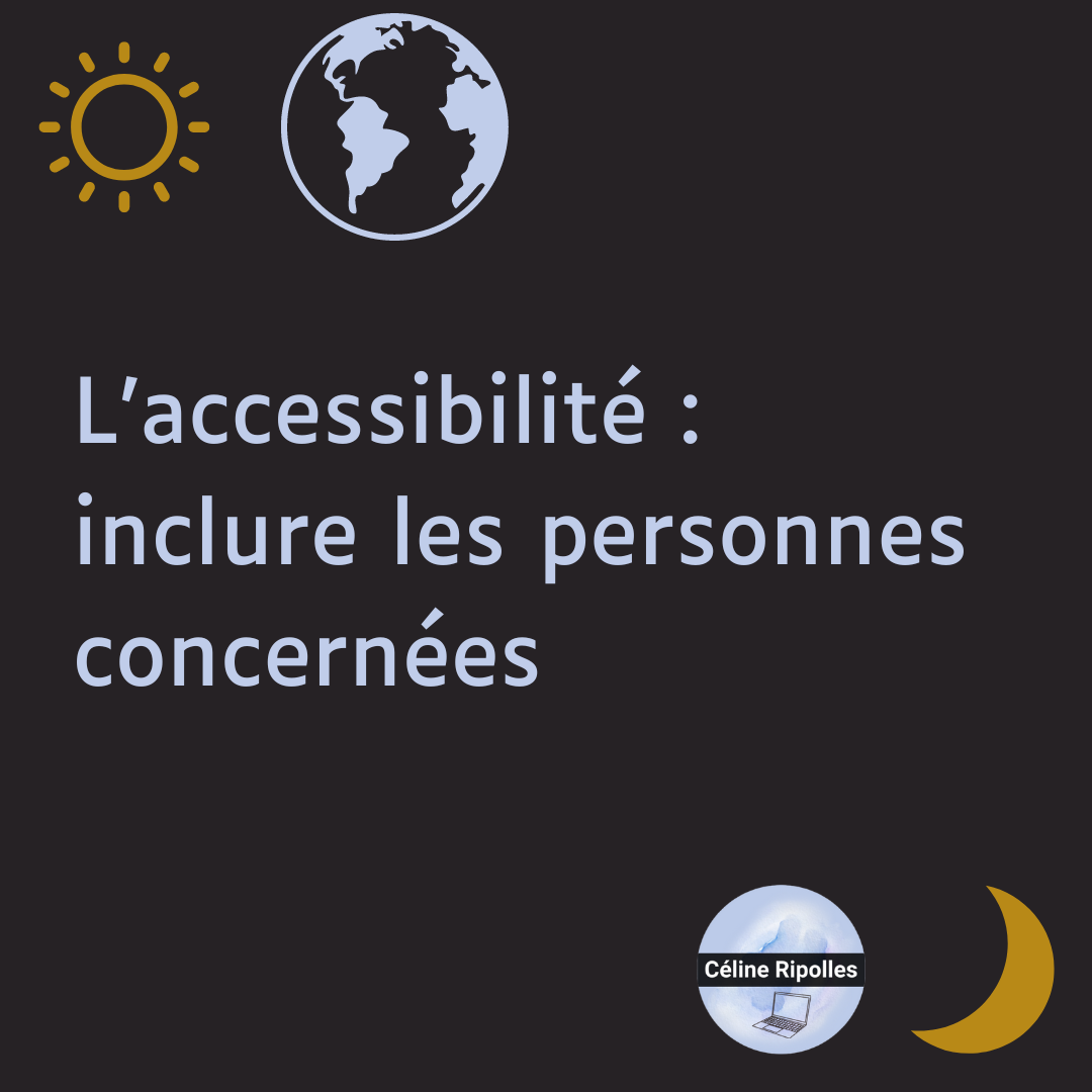 L'accessibilité : inclure les personnes concernées