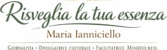 Maria Ianniciello – Risveglia la tua essenza 