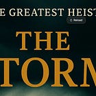 THE GREATEST HEIST BOOK 2 | Chapter 4 The Storm