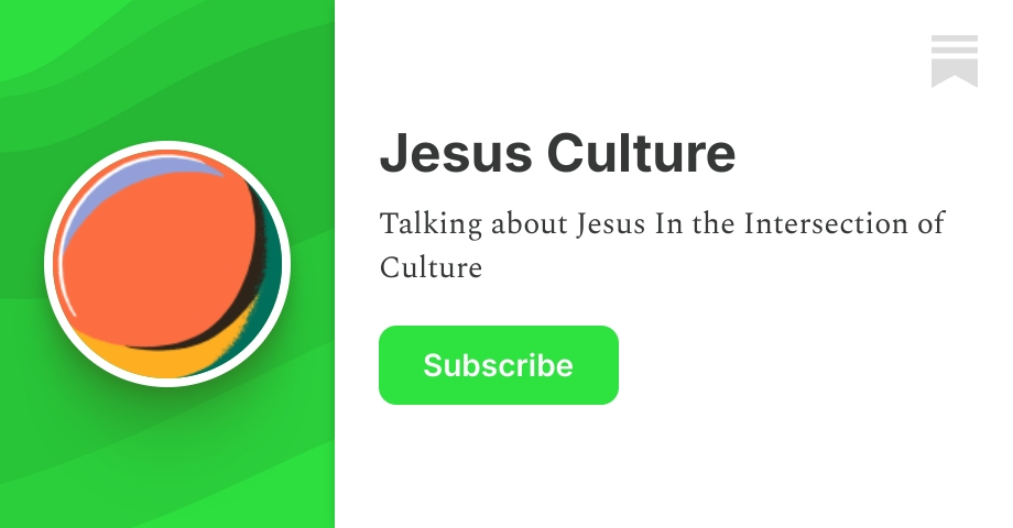 Jesus Culture | Michael Gunn | Substack