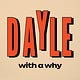 Dayle with a Why 