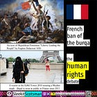 French ban of the burqa: the human rights debate