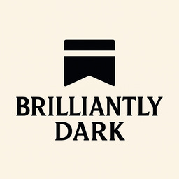 Brilliantly Dark