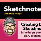 December Sketchnote Lab Video Replay: Creating Diary Sketchnotes