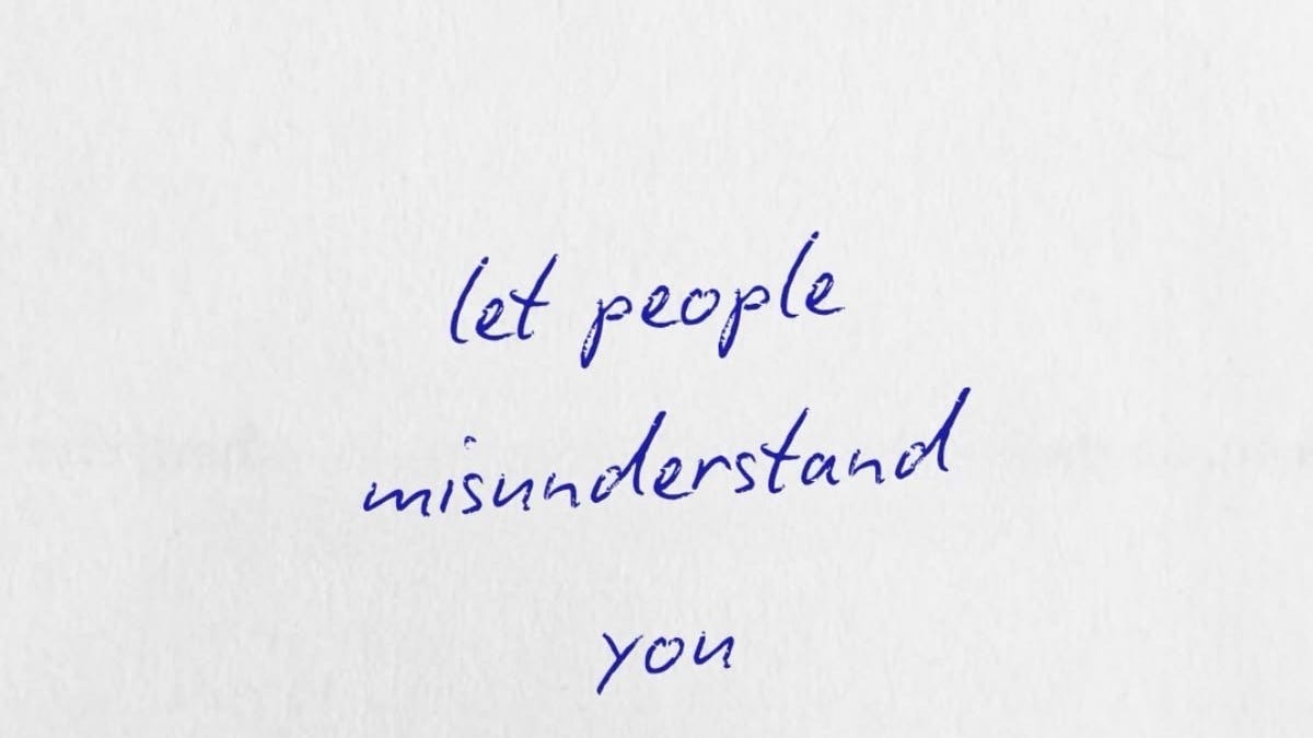 Comments - How to be okay with being misunderstood.