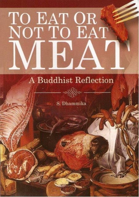 TO EAT OR NOT TO EAT MEAT - Ancient Buddhist Texts