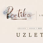 Poetika Lexicon • UZLET