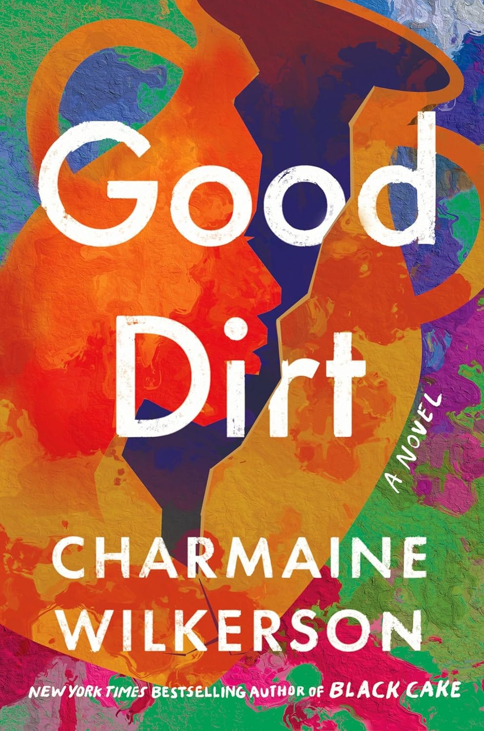 Good Dirt by Charmaine Wilkerson | Goodreads