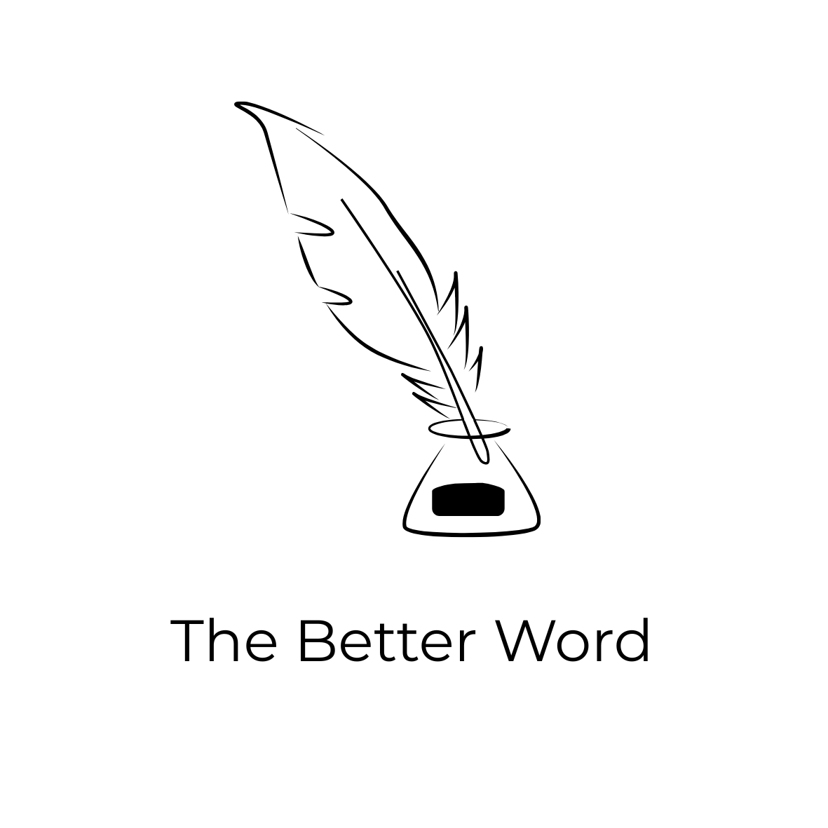 The Better Word