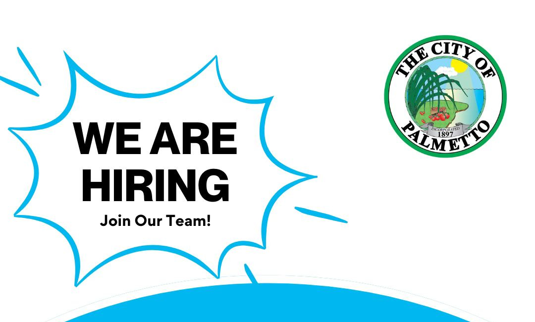 City of Palmetto Announces Multiple Job Openings Across Departments