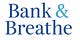 Bank & Breathe