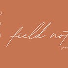 Field Notes, Vol. 2
