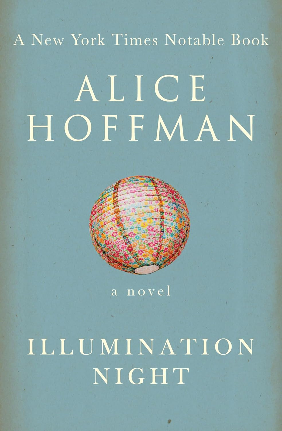 Illumination Night by Alice Hoffman: a review