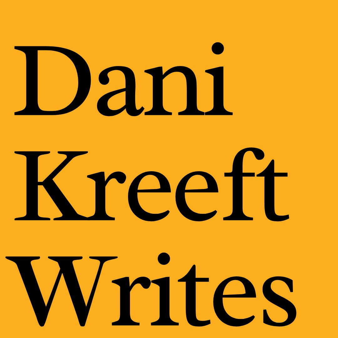 Dani Kreeft Writes