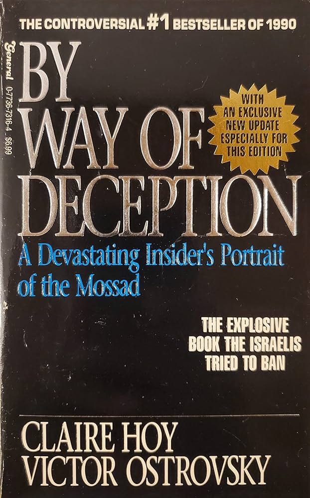 By Way of Deception: A Devastating Insider's Portrait of the Mossad:  Claire, Ostrovsky, Victor Hoy: 9780773673168: Amazon.com: Books