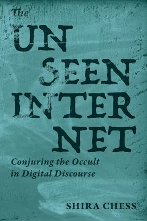 The Unseen Internet Conjuring the Occult in Digital Discourse The Unseen Internet Conjuring the Occult in Digital Discourse