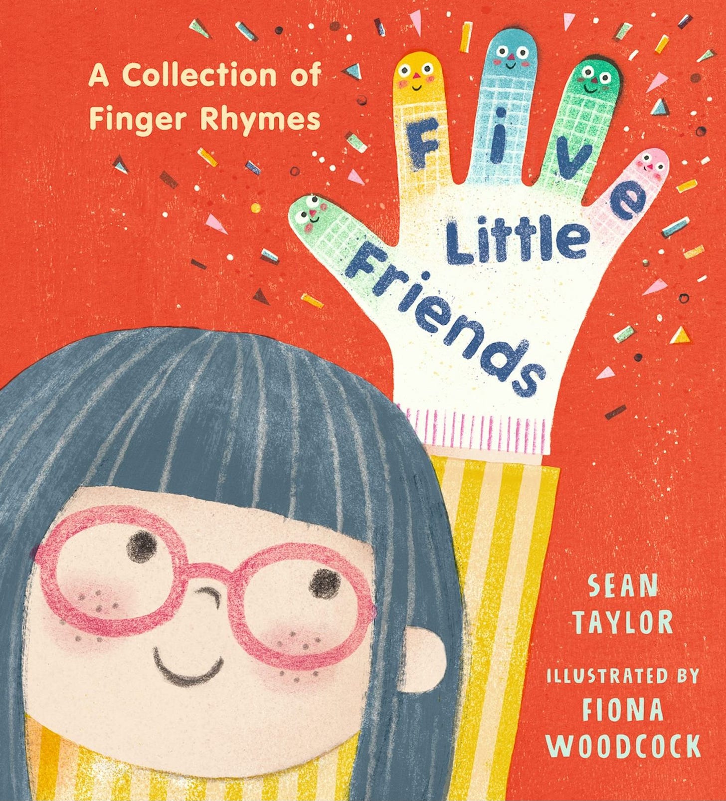 Frot cover of 'Five Little Friends, with a picture of a young girl with dark hair and glasses wearing a glove with faces on the fingers.