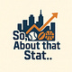 So, About that Stat...
