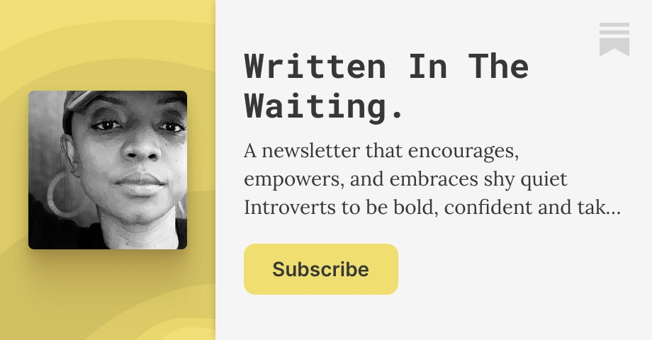 Written In The Waiting. | Substack