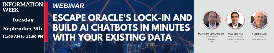 Escape Oracle's Lock-In and Build AI Chatbots in Minutes With Your Existing Data (Sept. 9th) Escape Oracle's Lock-In and Build AI Chatbots in Minutes With Your Existing Data (Sept. 9th)