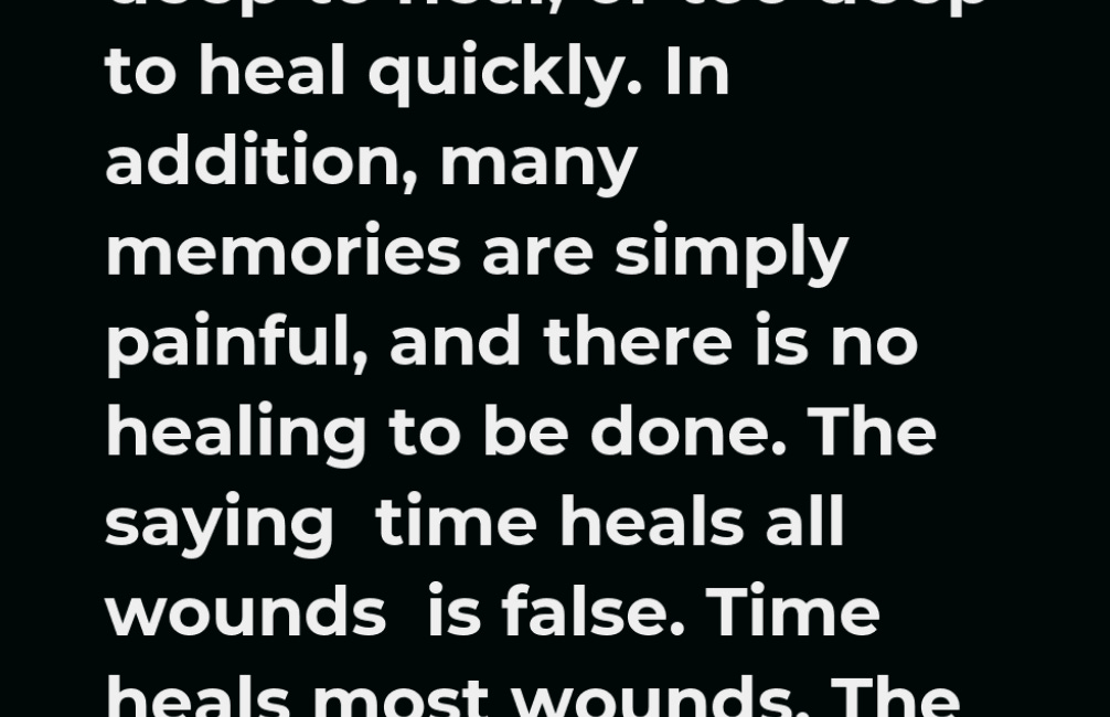 Time Heals Most Wounds. The Rest Are Hidden Behind This Door.