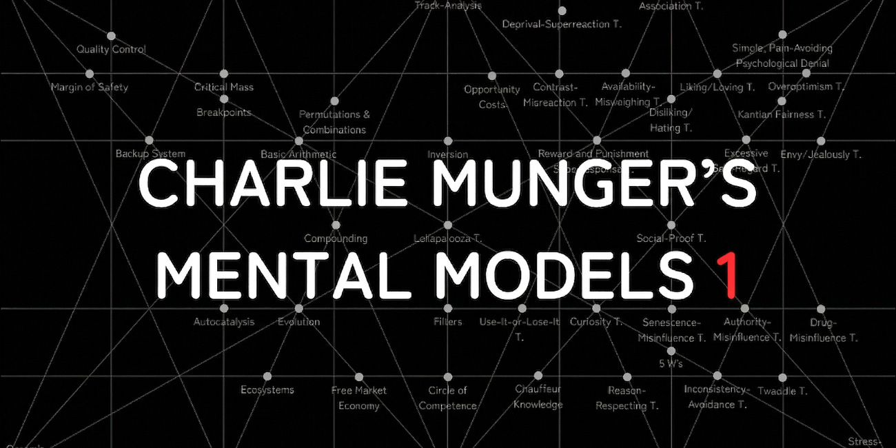 99 Years of Wisdom Condensed Into 20 Mental Models