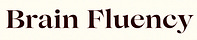 Brain Fluency