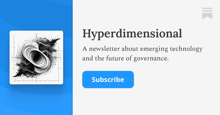 Hyperdimensional | Dean W. Ball | Substack