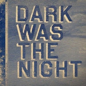 dark-was-the-night-300×300.jpg