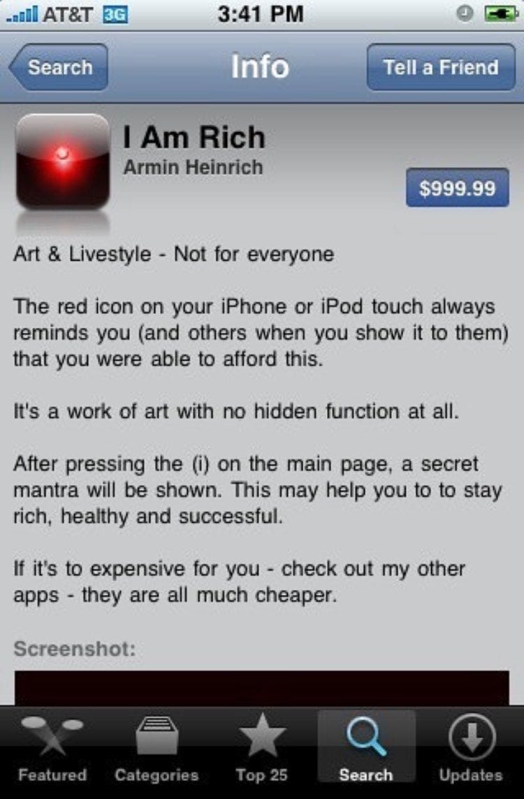 Snímek z Apple App Store ukazuje polně zbytečnou aplikaci I Am Rich za tisíc dolarů. Snímek z Apple App Store ukazuje polně zbytečnou aplikaci I Am Rich za tisíc dolarů.