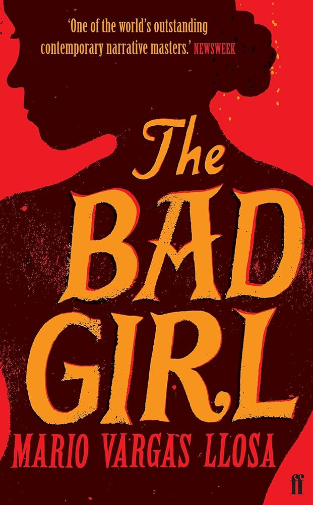 The Bad Girl: Vargas Llosa, Mario: 9780571234110: Amazon.com: Books