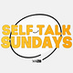 Self-Talk Sundays