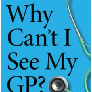 Why Can't I See My GP? 