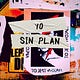 Yo sin plan