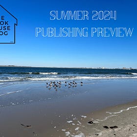 Summer 2024 Publishing Preview