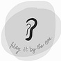 Play it by the ear