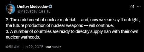 May be an image of text that says 'Dmitry Medvedev 2. The enrichment of nuclear material and, now we can say it outright, the future production of nuclear weapons will continue. 3. A number of countries are ready to directly supply Iran with their own nuclear warheads. 3m'