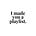 I Made You A Playlist