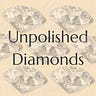 Unpolished Diamonds