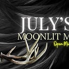 July's Moonlit Mic